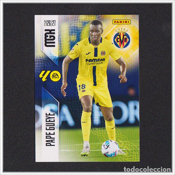 Cromos de f&uacute;tbol: MEGACRACKS 2026 2027 26 27 PANINI PAPE GUEYE 372 VILLARREAL ALBUM COLECCI&Oacute;N LIGA MGK