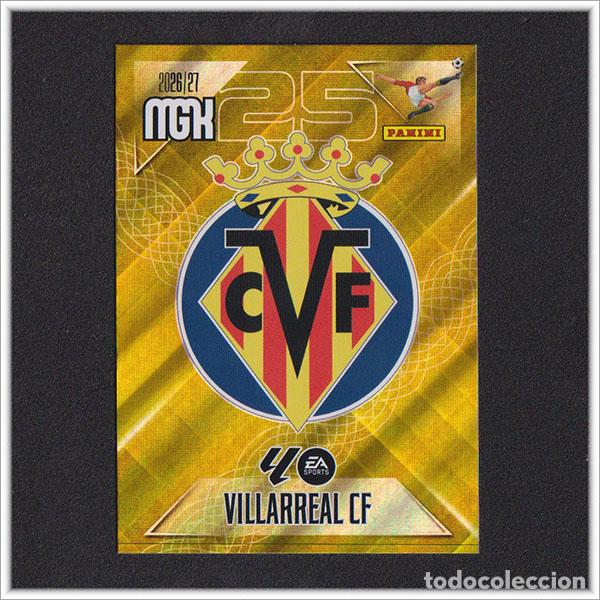 Cromos de f&uacute;tbol: MEGACRACKS 2026 2027 26 27 PANINI ESCUDO 361 VILLARREAL ALBUM COLECCI&Oacute;N LIGA MGK