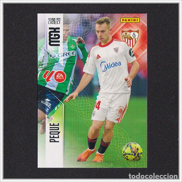 Cromos de f&uacute;tbol: MEGACRACKS 2026 2027 26 27 PANINI PEQUE 339 SEVILLA ALBUM COLECCI&Oacute;N LIGA MGK