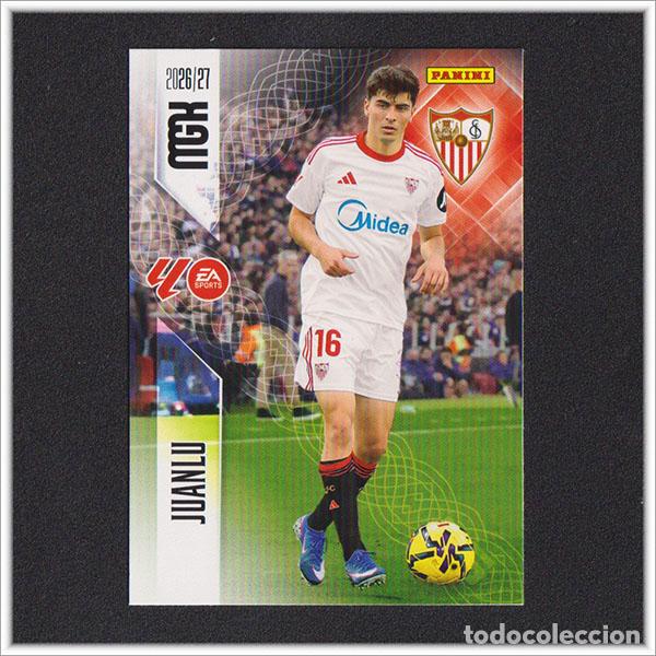 Cromos de f&uacute;tbol: MEGACRACKS 2026 2027 26 27 PANINI JUANLU 329 SEVILLA ALBUM COLECCI&Oacute;N LIGA MGK