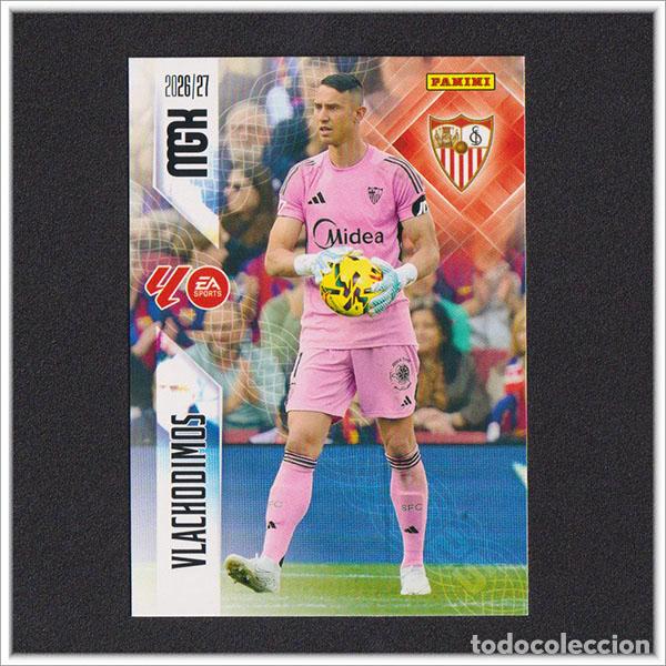 Cromos de f&uacute;tbol: MEGACRACKS 2026 2027 26 27 PANINI VLACHODIMOS 326 SEVILLA ALBUM COLECCI&Oacute;N LIGA MGK