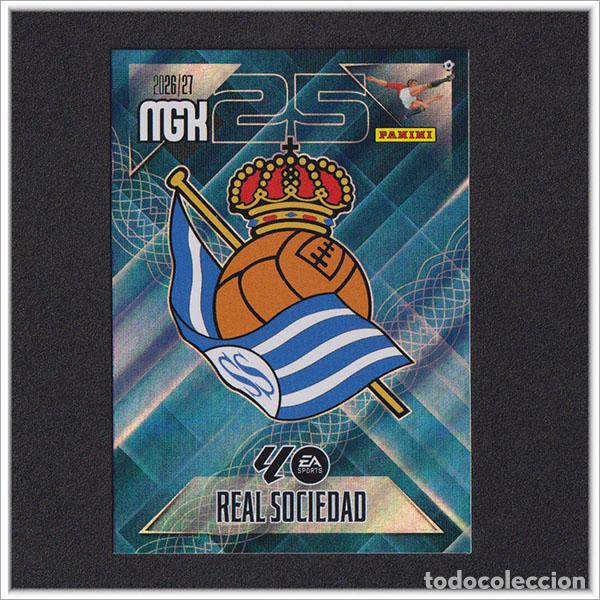Cromos de f&uacute;tbol: MEGACRACKS 2026 2027 26 27 PANINI ESCUDO 307 REAL SOCIEDAD ALBUM COLECCI&Oacute;N LIGA MGK