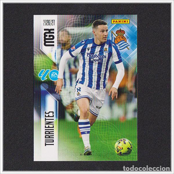 Cromos de f&uacute;tbol: MEGACRACKS 2026 2027 26 27 PANINI TURRIENTES 316 REAL SOCIEDAD ALBUM COLECCI&Oacute;N LIGA MGK