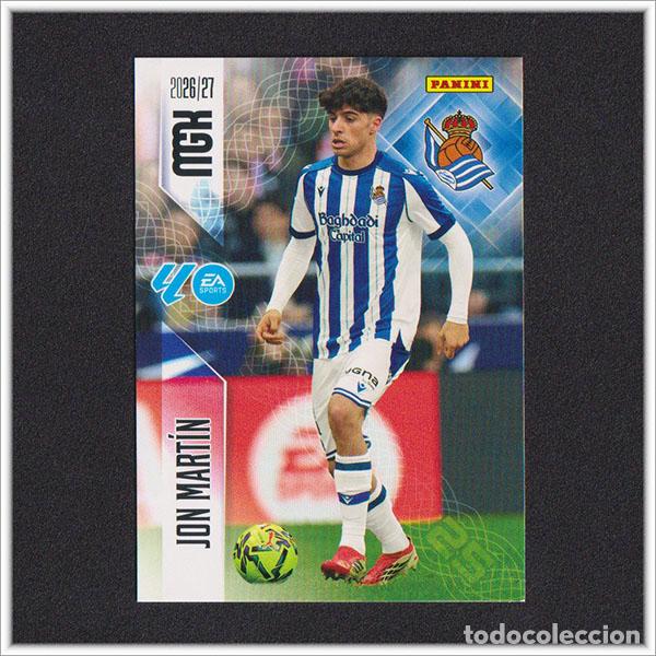 Cromos de f&uacute;tbol: MEGACRACKS 2026 2027 26 27 PANINI JON MART&Iacute;N 311 REAL SOCIEDAD ALBUM COLECCI&Oacute;N LIGA MGK