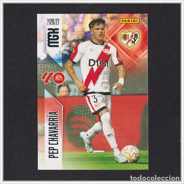 Cromos de f&uacute;tbol: MEGACRACKS 2026 2027 26 27 PANINI PEP CHAVARRIA 297 RAYO VALLECANO ALBUM COLECCI&Oacute;N LIGA MGK