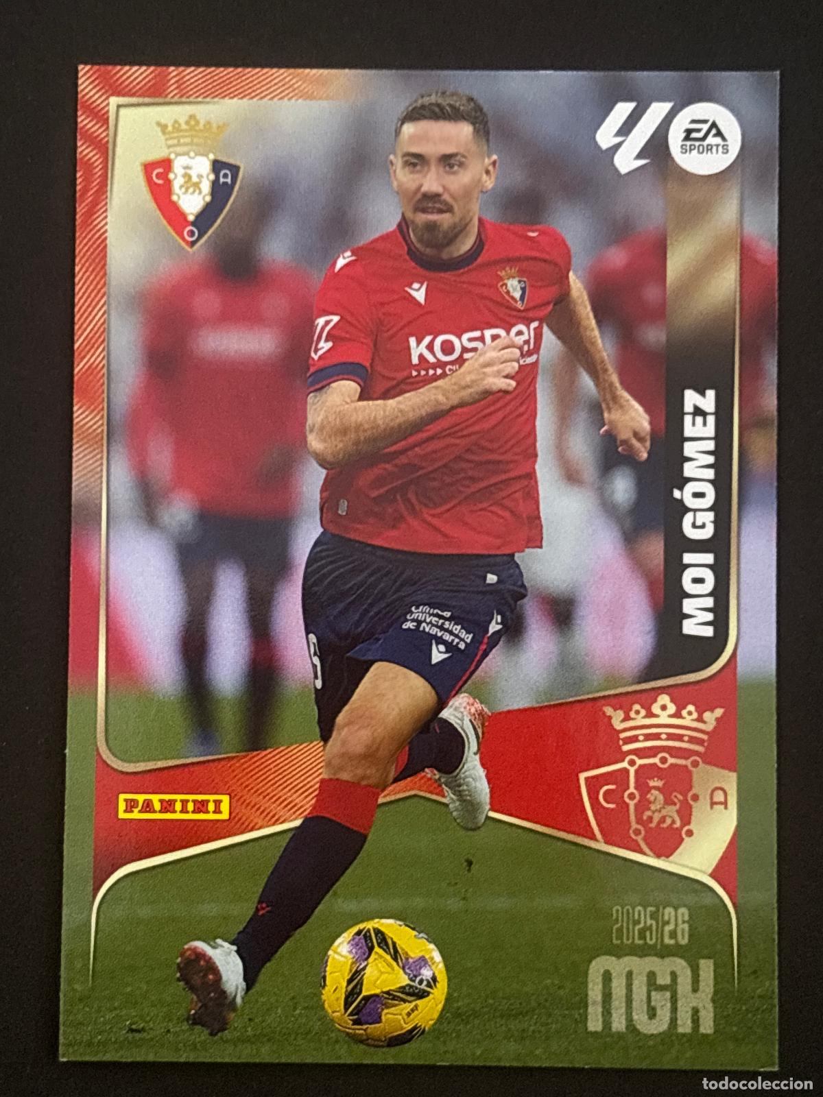 Cromos de f&uacute;tbol: 266 MOI G&Oacute;MEZ OSASUNA MEGACRACKS MGK 25-26 2025-2026 PANINI LIGA