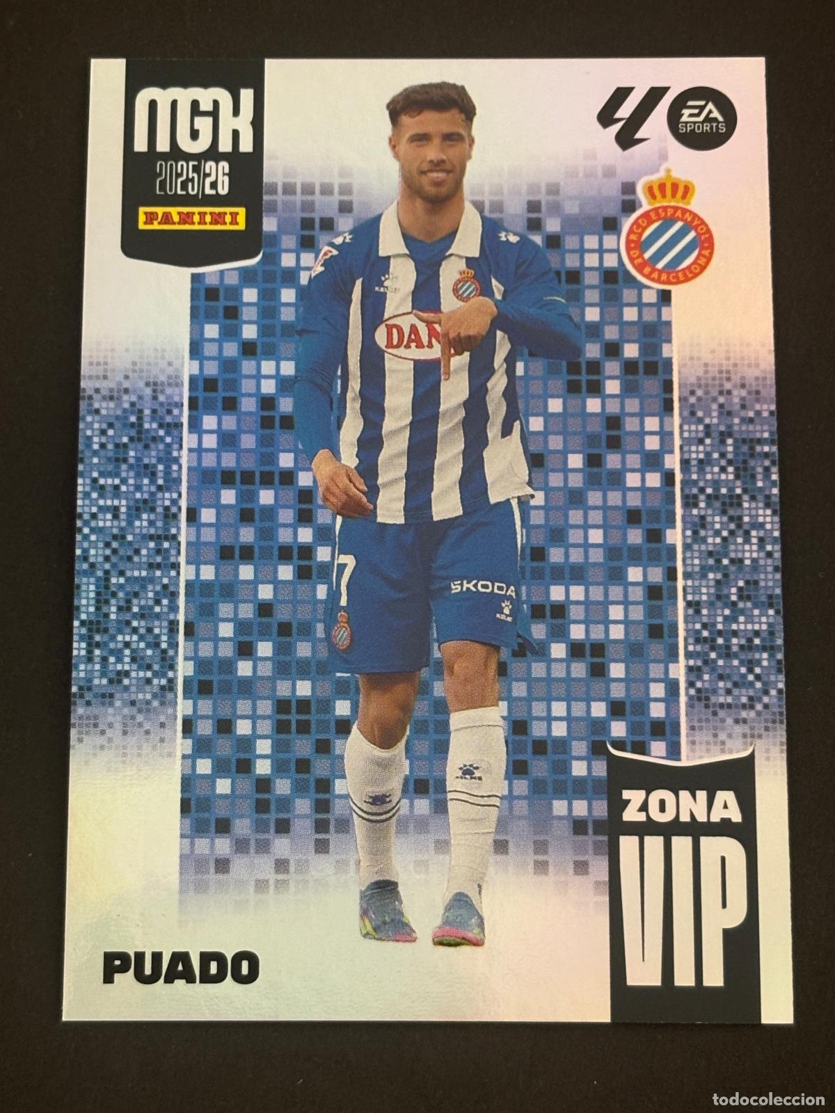 Cromos de f&uacute;tbol: 403 PUADO ESPANYOL ZONA VIP MEGACRACKS MGK 25-26 2025-2026 PANINI LIGA