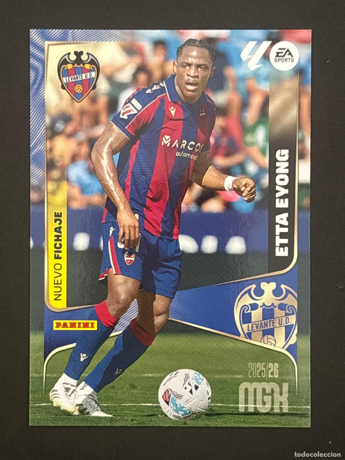 Cromos de f&uacute;tbol: 501 ETTA EYONG NUEVO FICHAJE 3&ordf; EDICI&Oacute;N MEGACRACKS MGK 25-26 2025-2026 PANINI LIGA