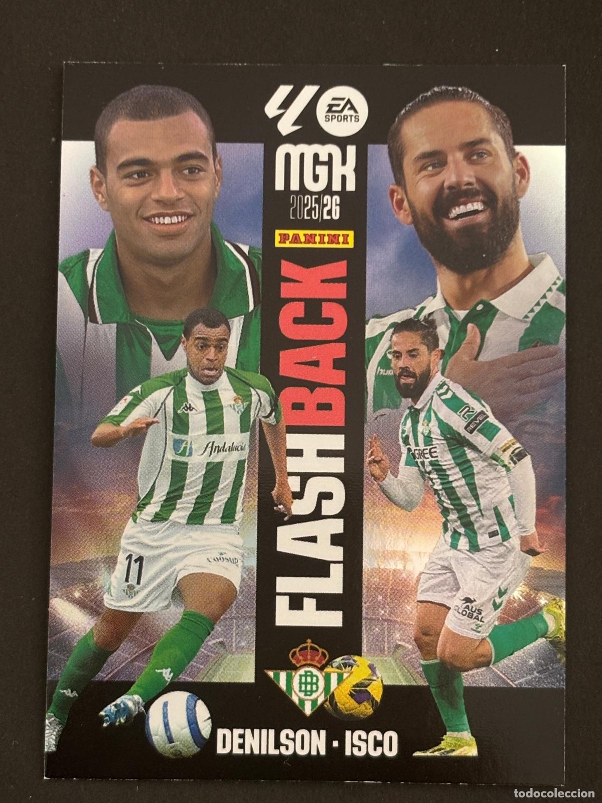 Cromos de f&uacute;tbol: 426 DENILSON / ISCO FLASH BACK MEGACRACKS MGK 25-26 2025-2026 PANINI LIGA