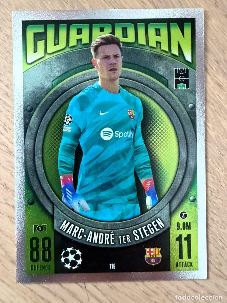 Cromos de f&uacute;tbol: 119 TER STEGEN GUARDIAN BARCELONA 23 24 2023 2024 LIGA TOPPS MATCH ATTAX TRADING CARD