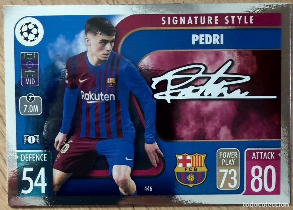 Cromos de f&uacute;tbol: 446 PEDRI SIGNATURE STYLE BARCELONA 21 22 2021 2022 LIGA TOPPS MATCH ATTAX TRADING CARD