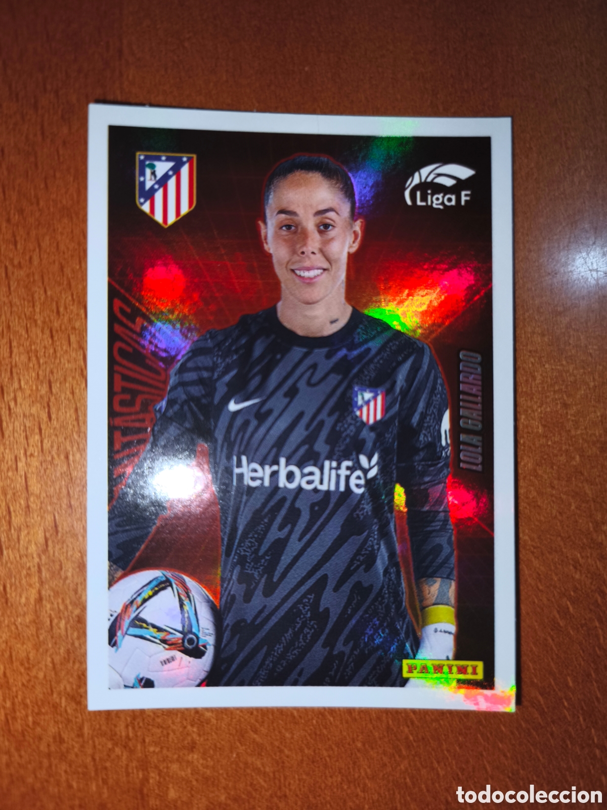 Cromos de f&uacute;tbol: Lola Gallardo n&deg;350 FANT&Aacute;STICAS Liga femenina f 24/25 Atl&eacute;tico De Madrid Femenino