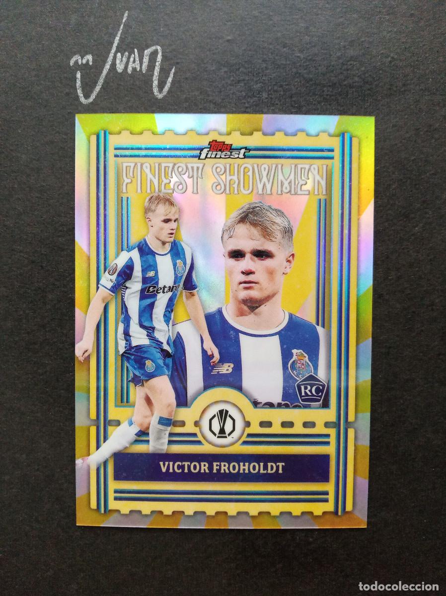 Cromos de f&uacute;tbol: FS 2 SHOWMEN ROOKIE VICTOR FROHOLDT FC PORTO DINAMARCA ⚽ TOPPS &reg; FINEST UEFA 2025 2026 25 26 NUEVO