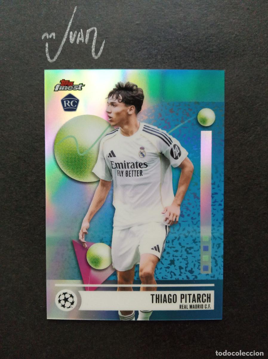 Cromos de f&uacute;tbol: N&ordm; 113 PARALELA REFRACTOR ROOKIE THIAGO PITARCH REAL MADRID ⚽ TOPPS &reg; FINEST UEFA 2025 2026 25 26