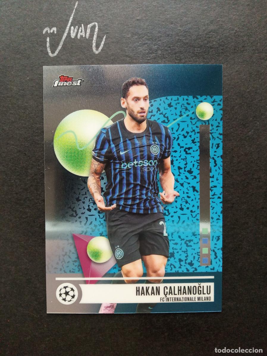 Cromos de f&uacute;tbol: N&ordm; 4 &Ccedil;ALHANOGLU FC INTERNAZIONALE TURQUIA ⚽ TOPPS &reg; FINEST UEFA CLUB COMPETITIONS 2025 2026 25 26