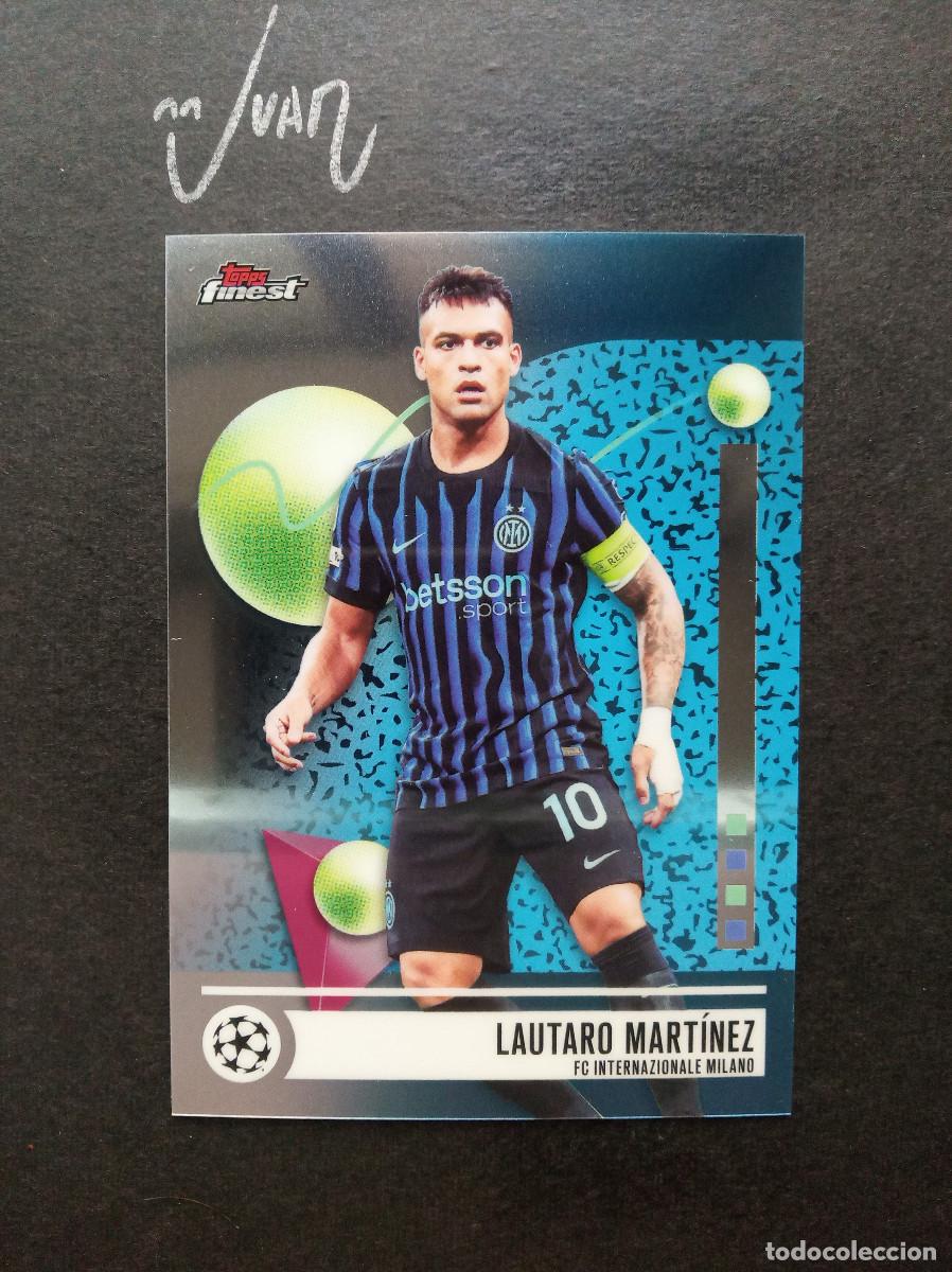 Cromos de f&uacute;tbol: N&ordm; 13 LAUTARO MARTINEZ FC INTERNAZIONALE ⚽ TOPPS &reg; FINEST UEFA CLUB COMPETITIONS 2025 2026 25 26