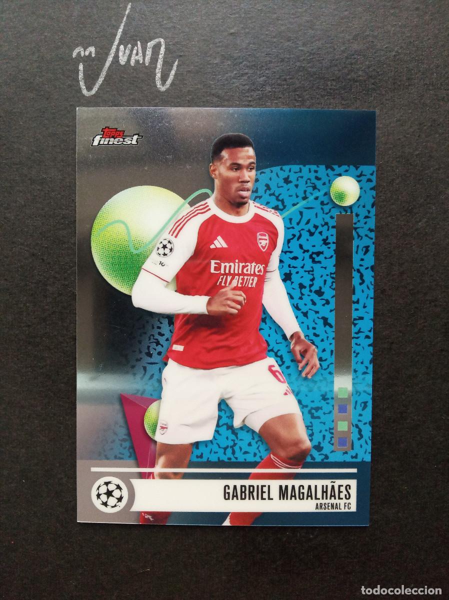 Cromos de f&uacute;tbol: N&ordm; 6 GABRIEL MAGALHAES ARSENAL BRASIL ⚽ TOPPS &reg; FINEST UEFA CLUB COMPETITIONS 2025 2026 25 26