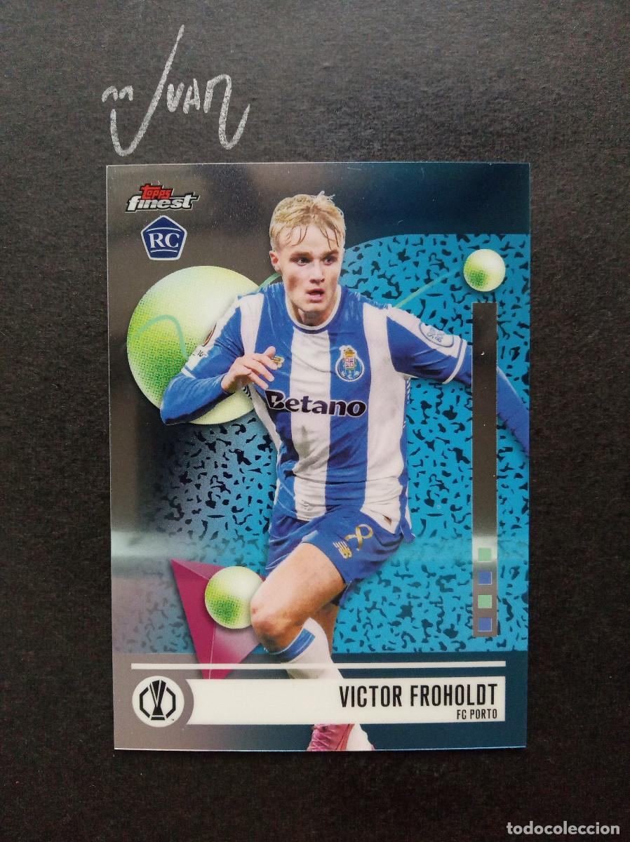 Cromos de f&uacute;tbol: N&ordm; 167 ROOKIE VICTOR FROHOLDT PORTO DENMARK ⚽ TOPPS &reg; FINEST UEFA CLUB COMPETITIONS 2025 2026 25 26