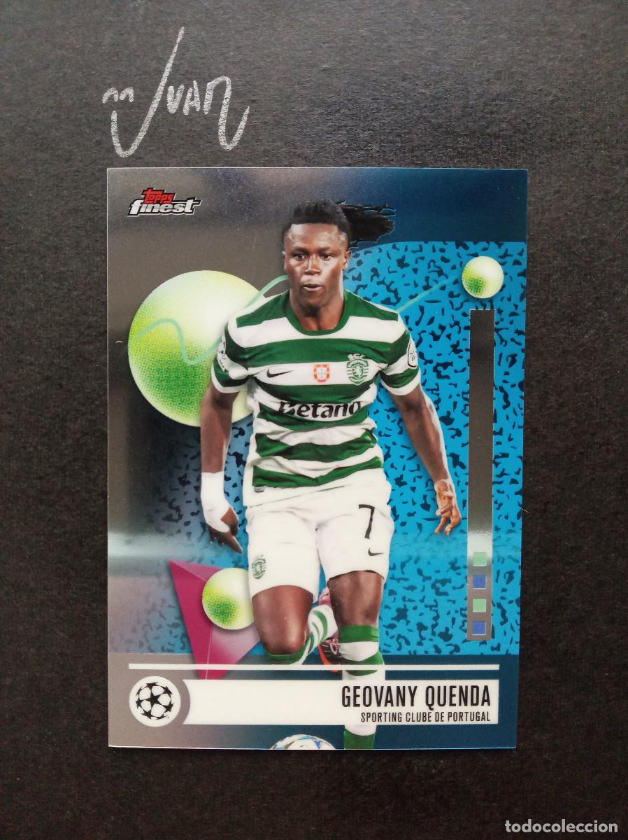 Cromos de f&uacute;tbol: N&ordm; 134 GEOVANY QUENDA SPORTING CP PORTUGAL ⚽ TOPPS &reg; FINEST UEFA CLUB COMPETITIONS 2025 2026 25 26