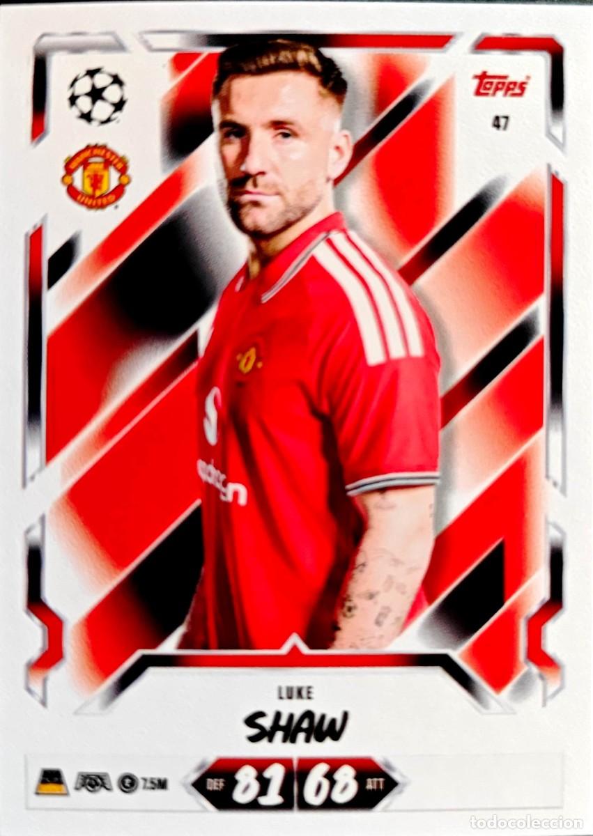 Cromos de f&uacute;tbol: 47 Luke Shaw - Manchester United - TOPPS Match Attax 2026 2027 26 27