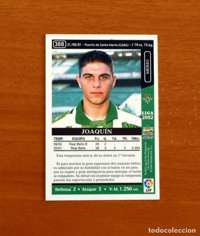 Cromos de f&uacute;tbol: Real Betis - N&ordm; 388 Joaquin - Rookie - Mundicromo Las Fichas de la Liga 2001-2002, 01-02