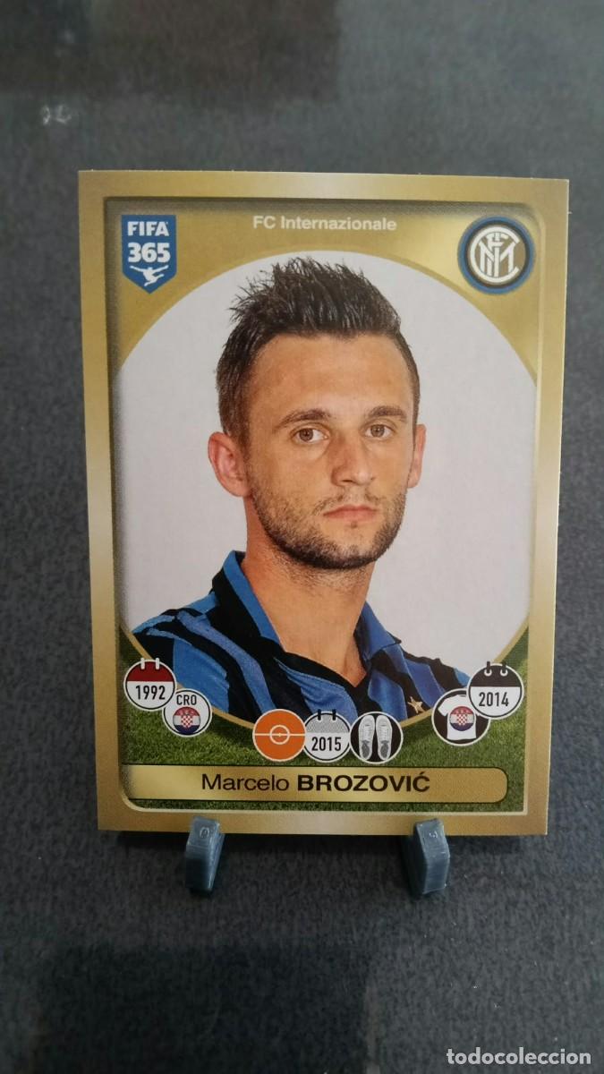 Cromos de f&uacute;tbol: Brozovic 253 Internazionale Inter 2016 2017 Fifa 365 Sin Pegar