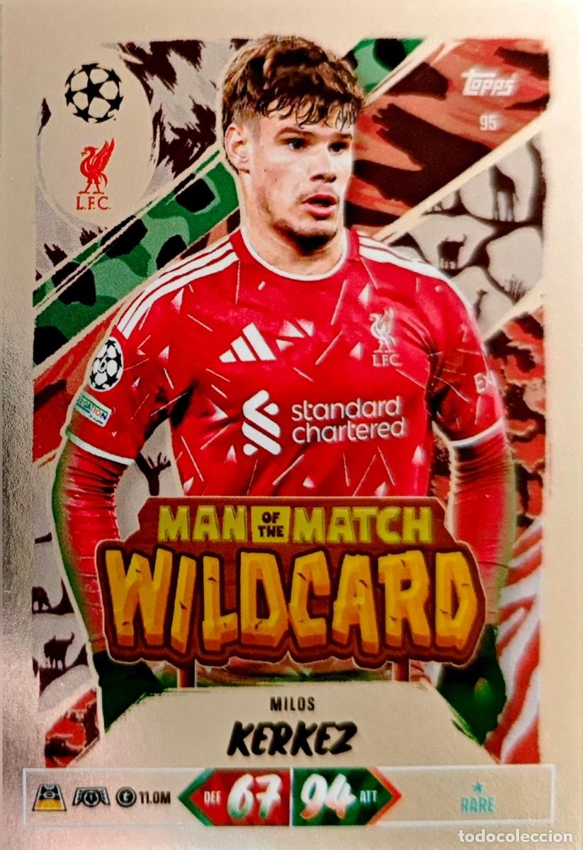 Cromos de f&uacute;tbol: 95 Milos Kerkez - Liverpool FC - Man of the Match WILDCARD - TOPPS Match Attax 2026 2027 26 27