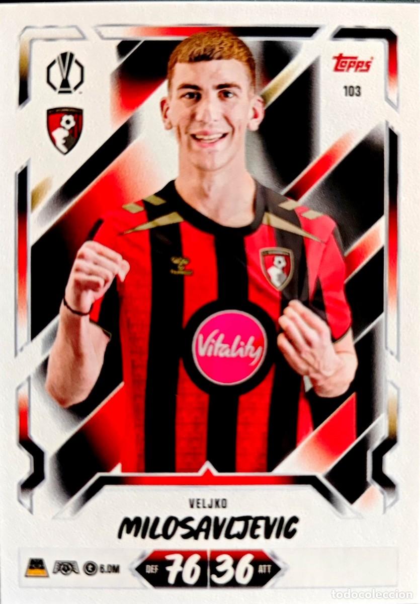 Cromos de f&uacute;tbol: 103 Veljko Milosavljevic - AFC Bournemouth - TOPPS Match Attax 2026 2027 26 27