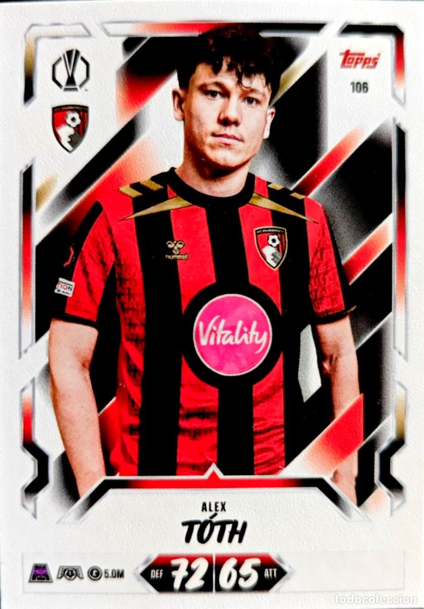 Cromos de f&uacute;tbol: 106 Alex Toth - AFC Bournemouth - TOPPS Match Attax 2026 2027 26 27