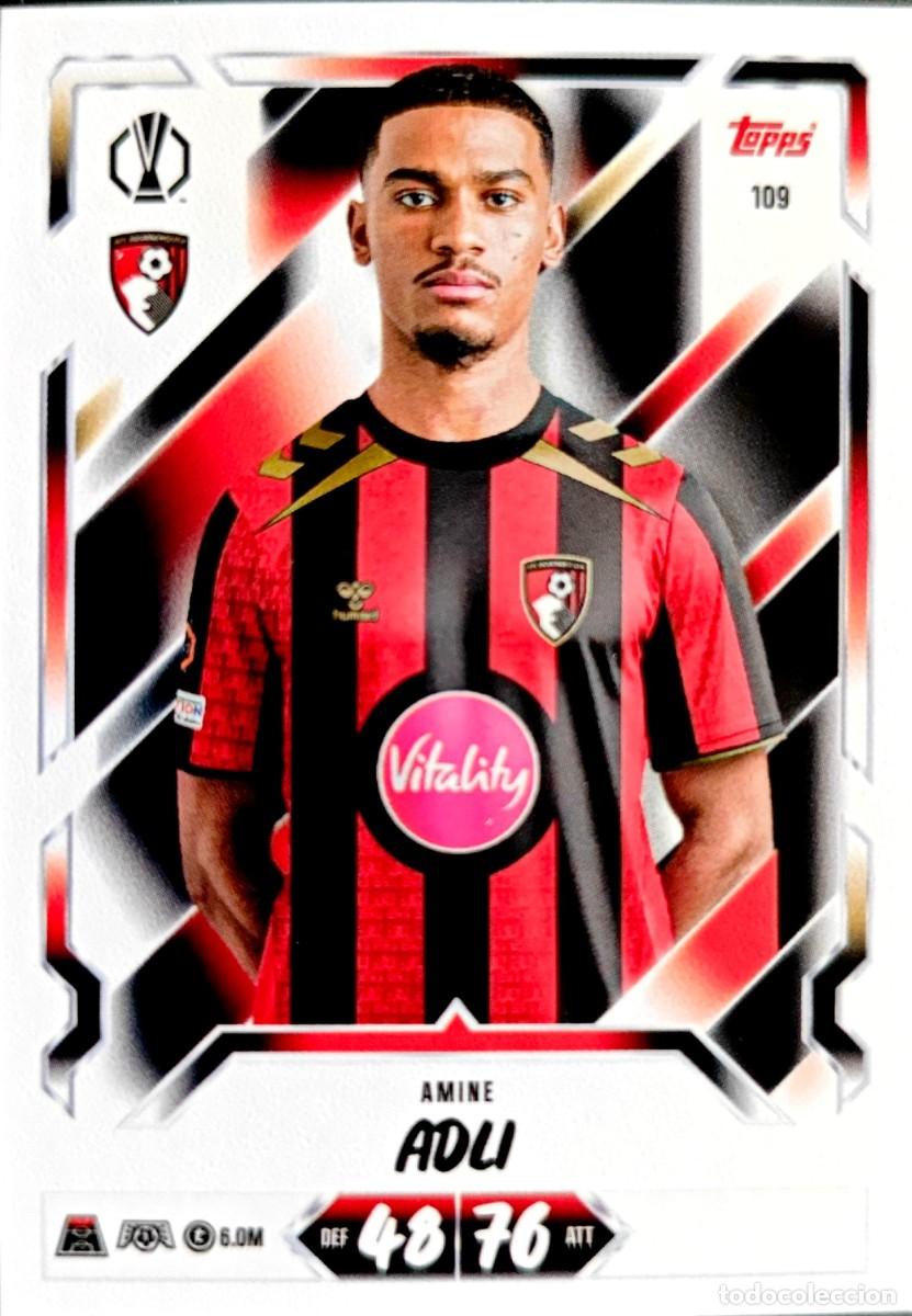 Cromos de f&uacute;tbol: 109 Amine Adli - AFC Bournemouth - TOPPS Match Attax 2026 2027 26 27
