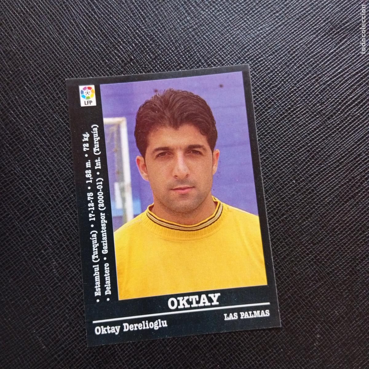 Cromos de Futebol: OKTAY LAS PALMAS PANINI 00 01 CROMO FUTBOL LIGA 2000 2001 - SIN PEGAR - A31 PG271 ULTIMO FICHAJE