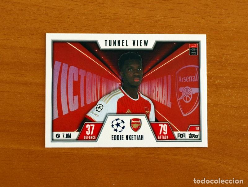 Cromos de f&uacute;tbol: Arsenal -N&ordm; 119 Eddie Nketiah -Tunnel View-Topps Match Attax Trading Card Game-2023-2024