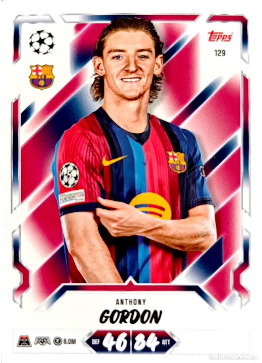Cromos de f&uacute;tbol: 129 Anthony Gordon - FC Barcelona - TOPPS Match Attax 2026 2027 26 27