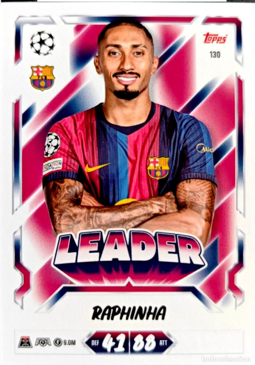 Cromos de f&uacute;tbol: 130 Raphinha - FC Barcelona - LEADER - TOPPS Match Attax 2026 2027 26 27