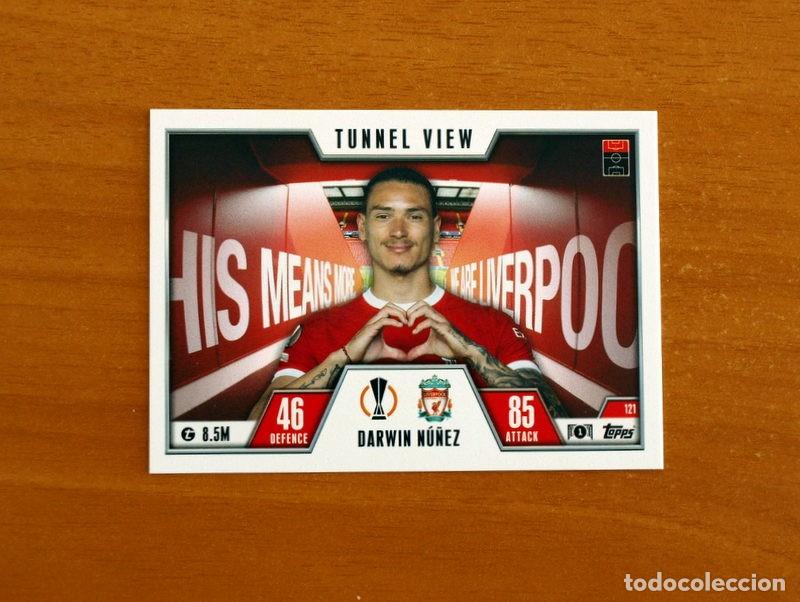 Cromos de Futebol: Liverpool -N&ordm; 121 Darwin N&uacute;&ntilde;ez -Tunnel View-Topps Match Attax Trading Card Game-2023-2024