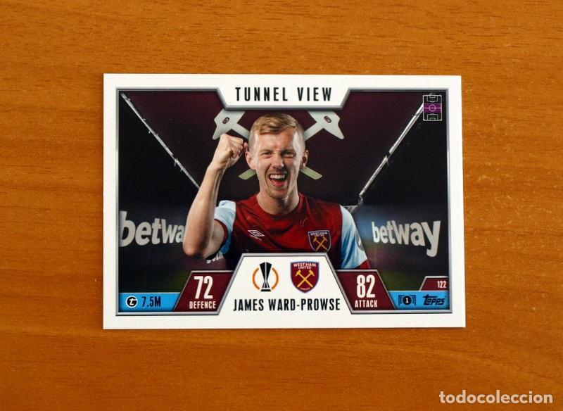 Cromos de f&uacute;tbol: West Ham United -N&ordm; 122 James Ward Prowse -Tunnel View-Topps Match Attax Trading Card Game-2023-2024