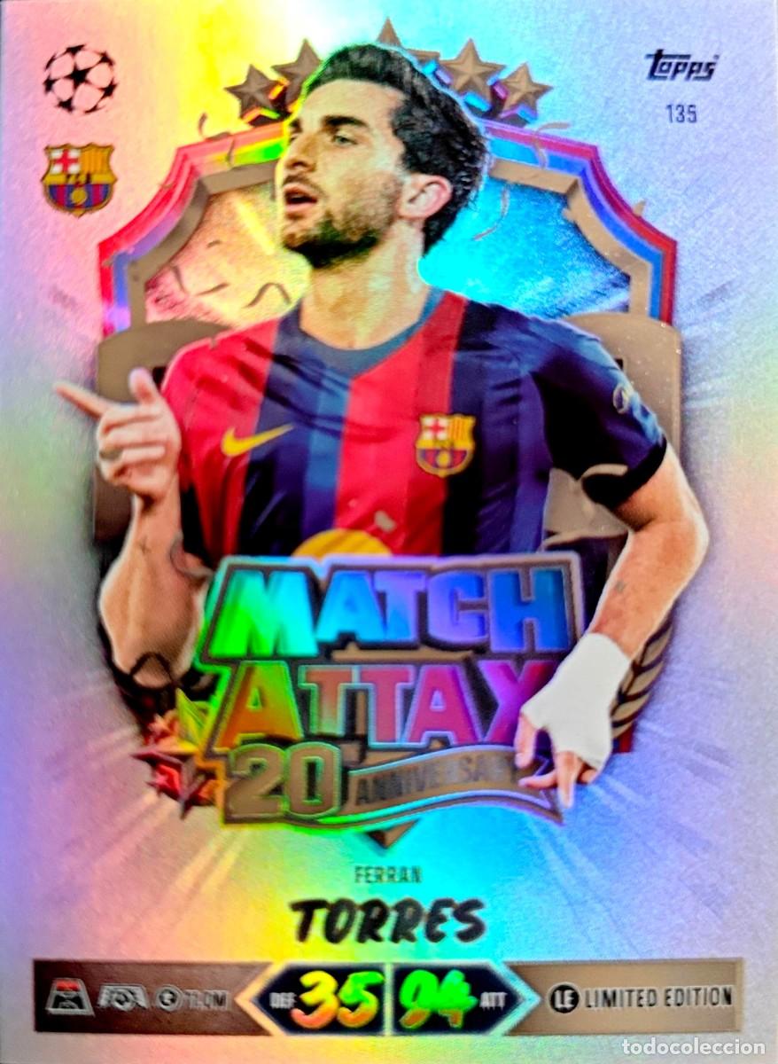 Cromos de f&uacute;tbol: 135 Ferran Torres - Barcelona - LIMITED EDITION 20th Anniversary - TOPPS Match Attax 2026 2027 26 27