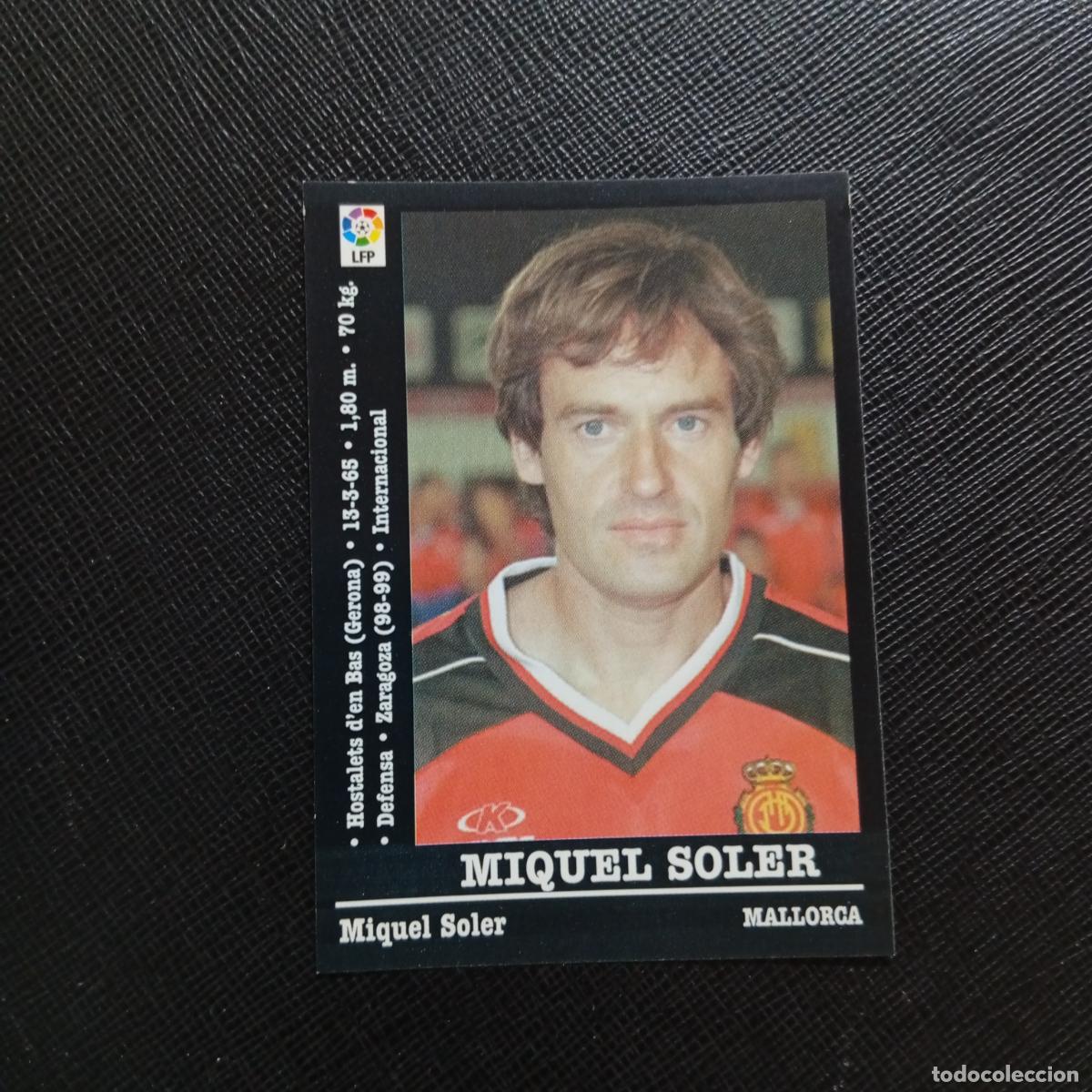 Cromos de f&uacute;tbol: 161 MIQUEL SOLER MALLORCA PANINI 00 01 CROMO FUTBOL LIGA 2000 2001 - SIN PEGAR - A31 PG361