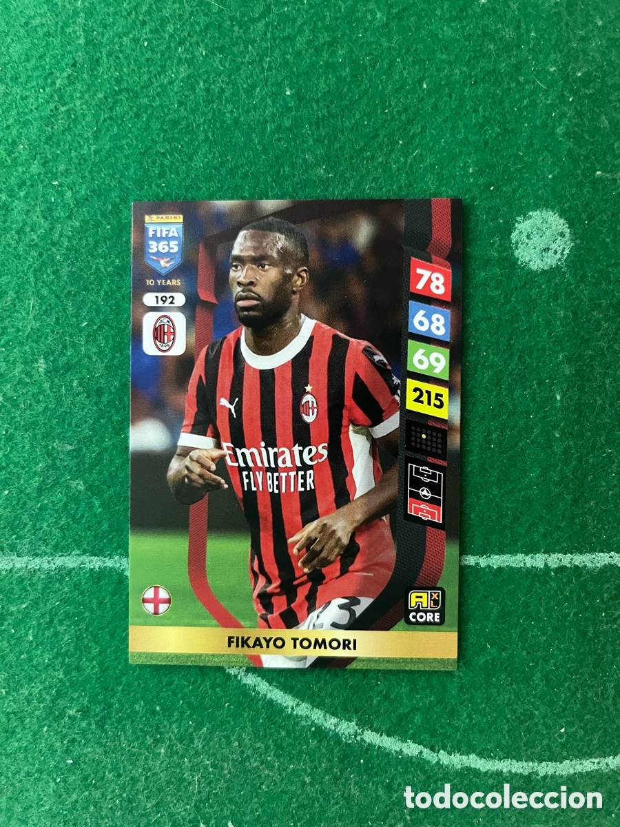 Cartes &agrave; collectionner de Football: 192 FIKAYO TOMORI AC MIL&Aacute;N ADRENALYN FIFA 365 2024 2025 PANINI
