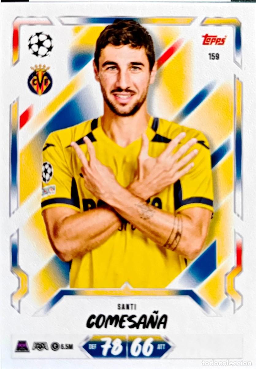 Cartes &agrave; collectionner de Football: 159 Santi Comesa&ntilde;a - Villarreal CF - TOPPS Match Attax 2026 2027 26 27