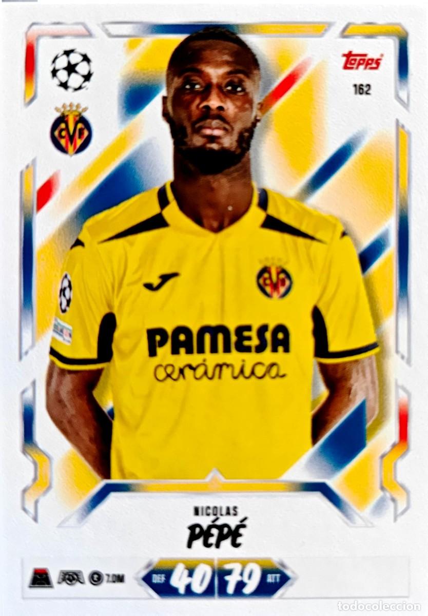 Cromos de f&uacute;tbol: 162 Nicolas Pepe - Villarreal CF - TOPPS Match Attax 2026 2027 26 27