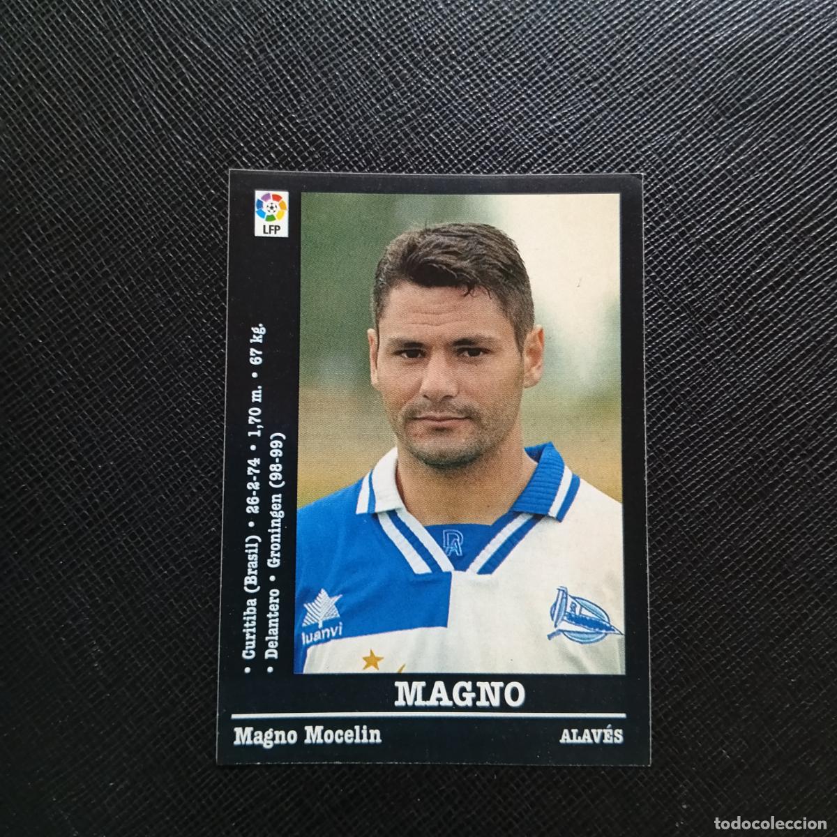 Cartes &agrave; collectionner de Football: 99 MAGNO ALAVES PANINI 00 01 CROMO FUTBOL LIGA 2000 2001 - SIN PEGAR - A31 PG442