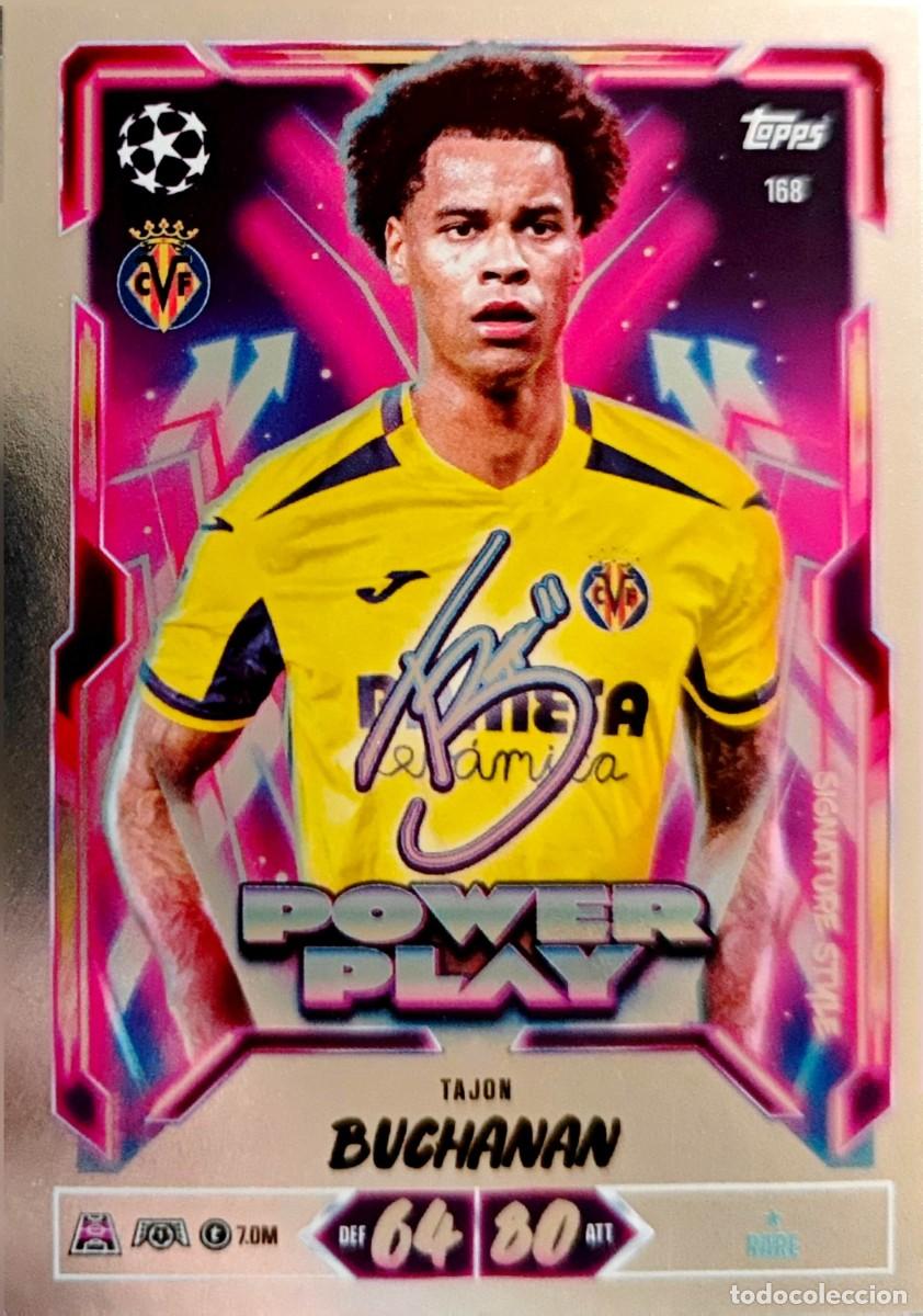 Cromos de f&uacute;tbol: 168 Tajon Buchanan - Villarreal CF - POWER PLAY - TOPPS Match Attax 2026 2027 26 27