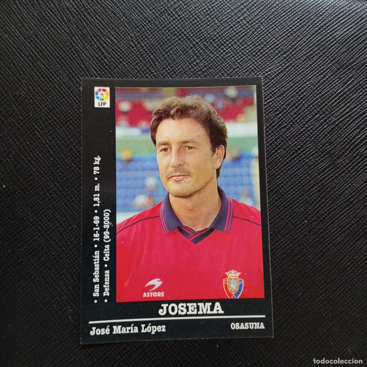 Cromos de Futebol: 314 JOSEMA OSASUNA PANINI 00 01 CROMO FUTBOL LIGA 2000 2001 - SIN PEGAR A31 PG469