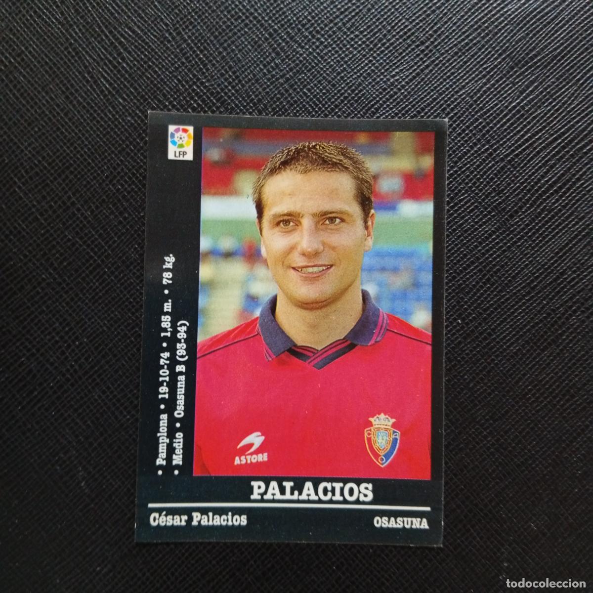 Cromos de Futebol: 316 PALACIOS OSASUNA PANINI 00 01 CROMO FUTBOL LIGA 2000 2001 - SIN PEGAR - A31 PG478