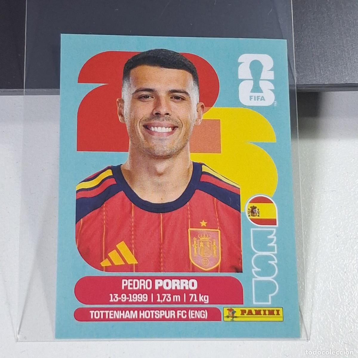 Cromos de Futebol: B67 ESP6 ESP 6 PEDRO PORRO ESPA&Ntilde;A SPAIN ESP MUNDIAL FIFA WORLD CUP 2026 STICKER PANINI