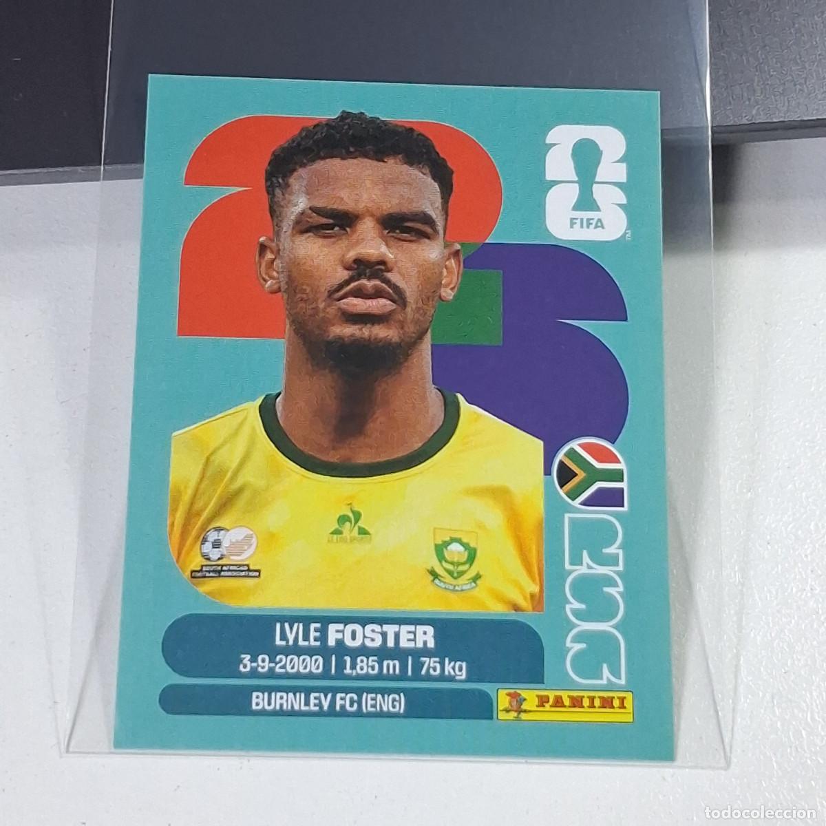 Cromos de f&uacute;tbol: B67 RSA17 LYLE FOSTER 17 SUD&Aacute;FRICA RSA SOUTH AFRIKA MUNDIAL FIFA WORLD CUP 2026 STICKER PANINI