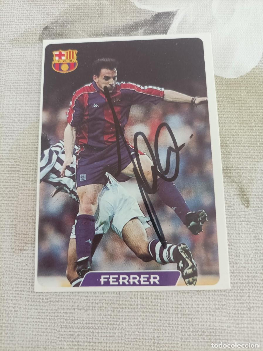 Figurine di Calcio: Cromo de futbol firmado Ferrer