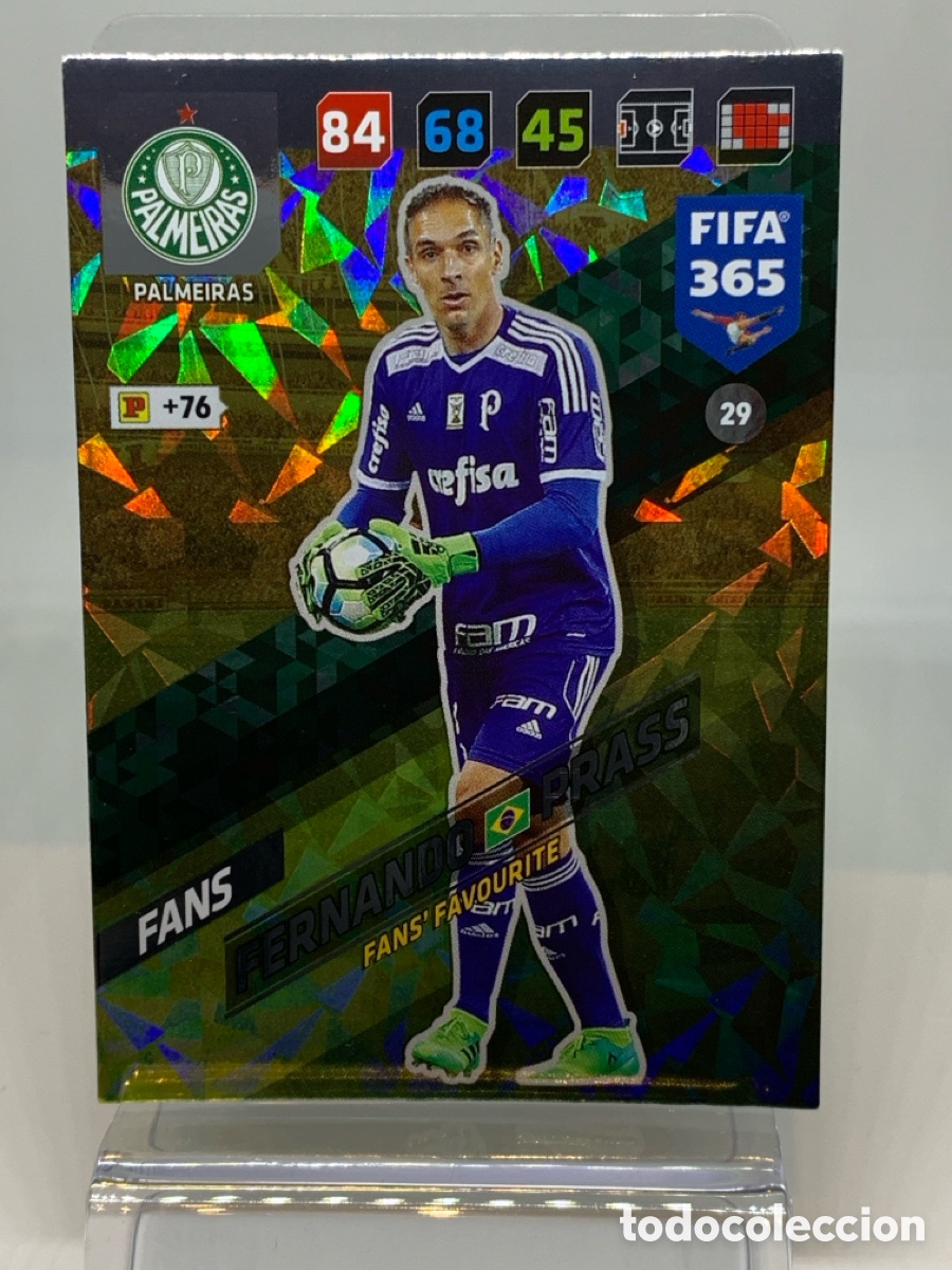 Football Stickers: 29 Fernando Prass Palmeiras FANS: Fans' Favourite ADRENALYN XL FIFA 365 2017 2018 17 18 Nordic Editi
