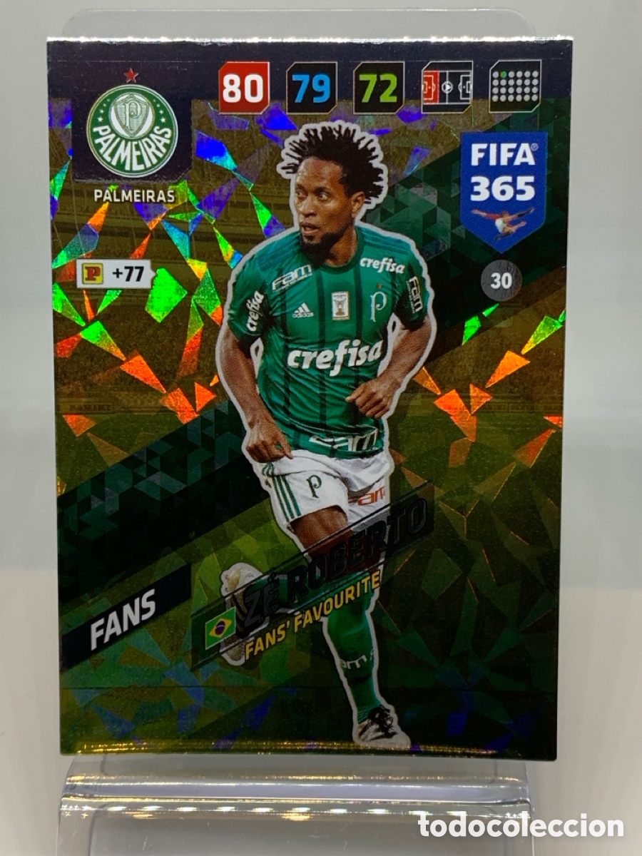 Cromos de f&uacute;tbol: 30 Z&eacute; Roberto Palmeiras FANS: Fans' Favourite ADRENALYN XL FIFA 365 2017 2018 17 18 Nordic Edition